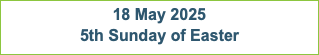 18 May 2025 5th Sunday of Easter